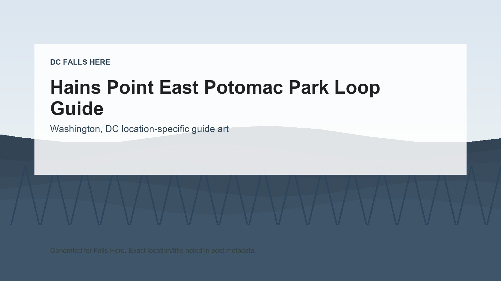 DC Falls Here image for Hains Point East Potomac Park Loop Guide.